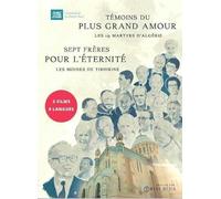 Témoins du plus grand amour : Les 19 martyrs d'Algérie + Sept frères pour l'éternité : Les Moines de Tibhirine