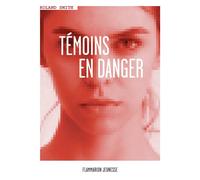 Témoins en danger - Roland Smith - Flammarion Jeunesse Pere Castor - broché - Roman adolescent