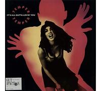 TEMPER TEMPER - It's All Outta Lovin' You [Import]