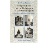 Temperaments Psychobiologiques Et Groupes Sanguins - Expression Graphologique Et Artistique