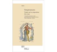 Tempéraments : Traités sur la composition des corps