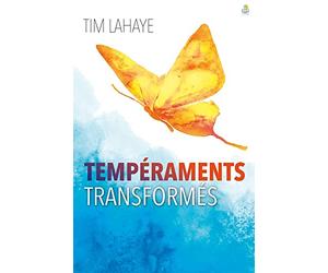 Tempéraments transformés