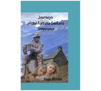 Temperance: Journeys Of The Fortune Seekers