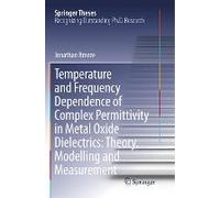 Temperature And Frequency Dependence Of Complex Permittivity In Metal Oxide Dielectrics: Theory, Modelling And Measurement