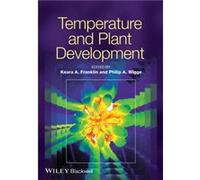 Temperature and Plant Development by Wigge & Philip University of Cambridge & UK Wigge Philip University of Cambridge UK (Auteur)