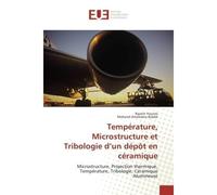 Température, Microstructure et Tribologie d'un dépôt en céramique - Rassim Younes - Universitaires Europeennes - broché - Livre