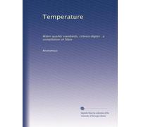 Temperature: Water quality standards, criteria digest : a compilation of State