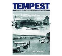 Tempest: Hawker's Outstanding Piston-Engined Fighter