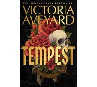 Tempest: Meet your next fantasy obsession from the multimillion-copy bestselling author of global sensation Red Queen