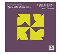 Tempesta Di Passaggi: Solo Music for Cornetto