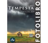 Tempesta: Fotolibro - Oltre 100 Immagini Hd