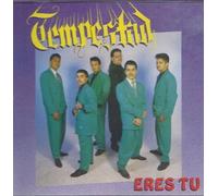 Tempestad - Eres Tu