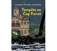 Tempête au Cap Ferret