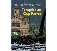 Tempête au Cap Ferret - Jeanne Faivre d'Arcier - Syros Jeunesse - Poche - Roman junior