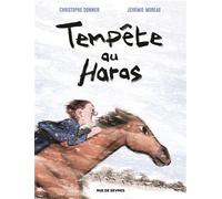 Tempete au haras (bd) - Jérémie Moreau - Rue De Sevres - relié - Bande dessinée jeunesse