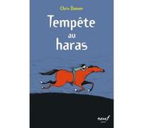 Tempête au haras Chris Donner (Auteur), Adrien Albert (Illustration)