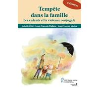 Tempête dans la famille : Les enfants et la violence conjugale