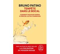 Tempête dans le bocal - Bruno Patino - Lgf - Poche - Essai