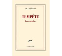 Jean-Marie Gustave Le Clézio – Tempête – Deux novellas – Broché – Gallimard