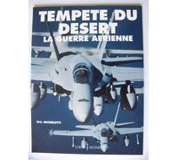 Tempête du désert. La guerre aérienne