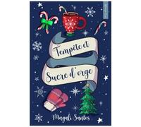 Tempête et Sucre d'orge – Romance de Noël