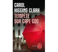 Tempête sur Cape Cod Une enquête de Regan Reilly - Carol Higgins Clark - Lgf - Poche - Roman
