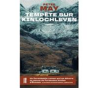 Tempête sur Kinlochleven Peter May (Auteur), Ariane Bataille (Traduction)