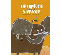 Tempête sur la savane - Michaël Escoffier - D'eux - relié - Album jeunesse