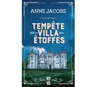 Tempête sur la villa aux étoffes - Volume 5 - Anne Jacobs - 10/18 - Poche - Roman