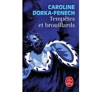 Tempêtes et brouillards