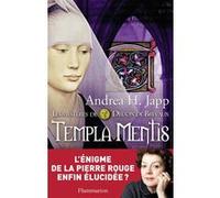 Andrea H. Japp – Templa Mentis – Les Mystères de Druon de Brévaux, Tome 3 – Roman – Broché