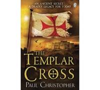 templar cross, the Christopher, Paul (Auteur)