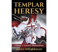 Templar Heresy James Wasserman, Keith Stump, Harvey Rochman (Auteur)