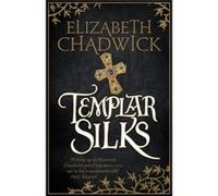 Templar Silks Elizabeth Chadwick, (Auteur)