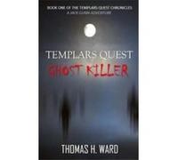 Templars Quest Ghost Killer - Thomas H. Ward - Amazon Digital Services LLC KDP - Livre en Anglais Thomas H. WardThomas H. Ward (Auteur)