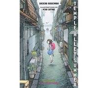 Temple Alley Summer by Sachiko Kashiwaba Sachiko Kashiwaba (Auteur)