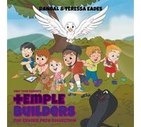 Temple Builders Obey Your Parents, The Chosen Path Collection - Randal and Teressa Eades - Trilogy Christian Publishing - ebook (ePub) - Livre