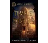 Temple Of Destiny: Faith In Oneself Is Greater Than Any Faith On Earth