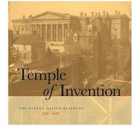 Temple Of Invention : History Of A National Landmark