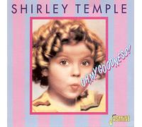 Temple, Shirley - Oh, My Goodness [Import]