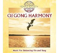 Temple Society - Qi Gong Harmony - Music For Balancing Yin and Yang