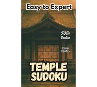 Temple Sudoku | Your Daily Puzzle Meditation: A Tranquil Puzzle Journey for Adults, Seniors & Teens | Easy to Expert | Large Print | Online QR Code Solutions and Bonus