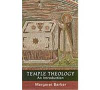 Temple Theology Margaret Barker (Auteur)