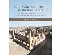 Temples And Sanctuaries In The Roman East