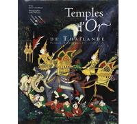 Temples d'Or de Thaïlande : Peintures bouddhiques XVe-XIXe siècle
