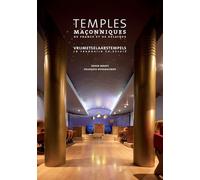 Temples maçonniques de France et de Belgique: Edition français-néerlandais-anglais