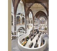 Temples of books Magnificent libraries around the world - Gestalten - Gestalten Dgv - relié - Beau livre