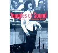 Temples of Sound: Inside the Great Recording Studios