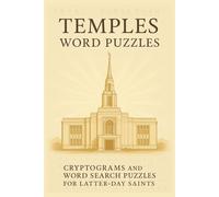Temples Word Puzzles: Cryptograms and word search puzzles for Latter-day Saints,: Easy-to-read word searches about Temples for latter-day saints. Over ... Perfect for vacations, holidays, and leisure.