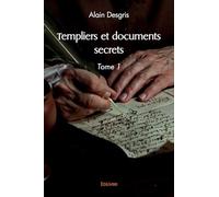 Templiers et documents secrets